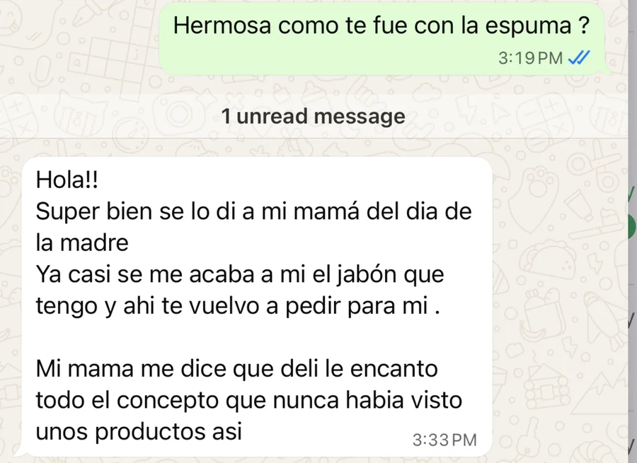 «Súper bien, se lo di a mi mamá del Día de la Madre. Ya casi se me acaba a mí el jabón que tengo y ahí te vuelvo a pedir para mí. Mi mamá me dice que le encantó todo el concepto, que nunca había visto unos productos así.»